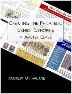 Creating the Philatelic Exhibit Synopsis